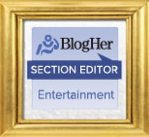 BlogHer Section Editor, Entertainment BlogHer Section Editor, Entertainment